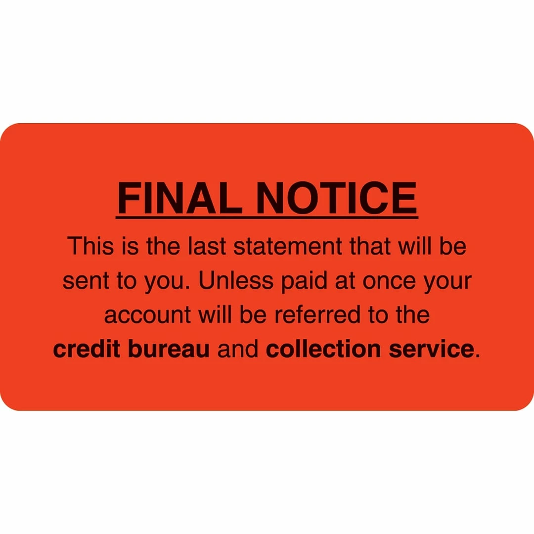 Medical Arts PressĀ® Collection & Notice Collection Labels, Final Notice/Last Statement, Fl Red, 1-3/4x3-1/4", 500