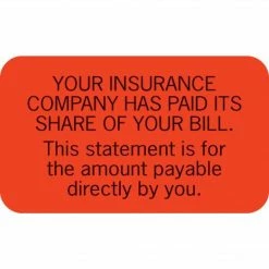 Medical Arts Press® Patient Insurance Labels, Insurance Paid Its Share, Fluorescent Red, 7/8x1-1/2", 500 Labels