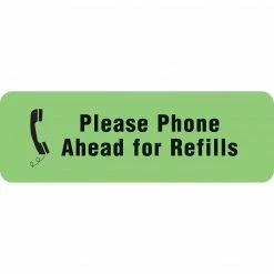 Medical Arts Press® Medication Instruction Labels, Phone Ahead For Refills, Fl Green, 1/2x1-1/2", 500 Labels