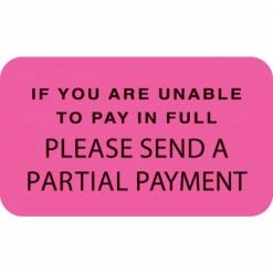Medical Arts Press® Past Due Collection Labels, If...Unable To Pay/Send Partial Payment, Fl Red, 1-1/2x1-1/2", 500 Lbls