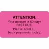 Medical Arts Press® Past Due Collection Labels, Caution/90 Days Past Due, Fl Red, 1-3/4x3-1/4", 500 Labels
