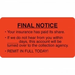 Medical Arts Press® Patient Insurance Labels, Final Notice/Remit In Full Today, Fl Red, 1-3/4x3-1/4", 500 Labels