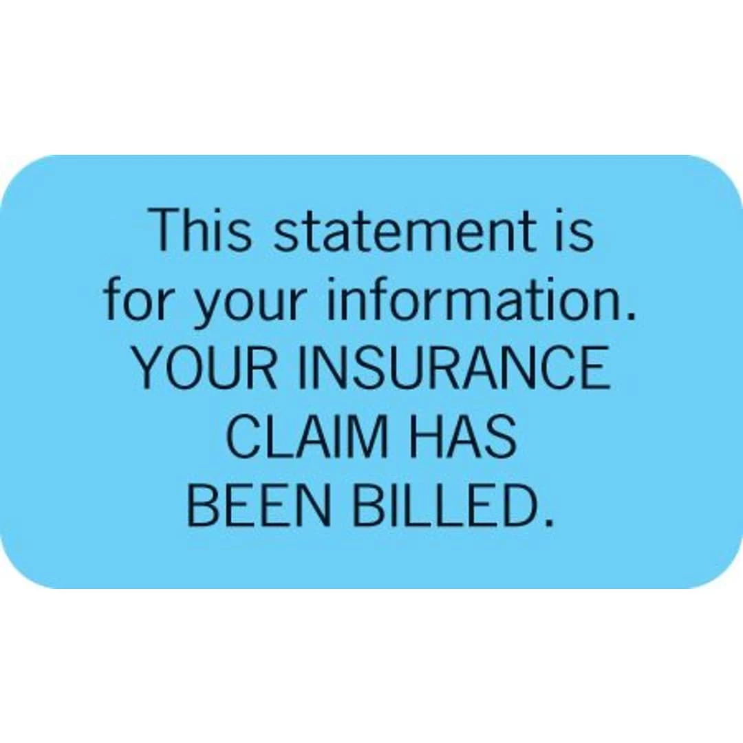Medical Arts PressĀ® Patient Insurance Labels, Insurance Claim Has Been Billed, Light Blue, 7/8x1-1/2", 500 Labels