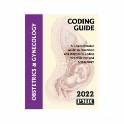 PMIC 2022 Coding Guide Obstetrics & Gynecology (22256)