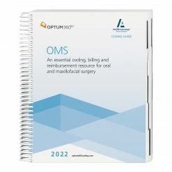 Optum 360 Optum360 2022 Coding Guide For OMS, Spiral (SOMS22)
