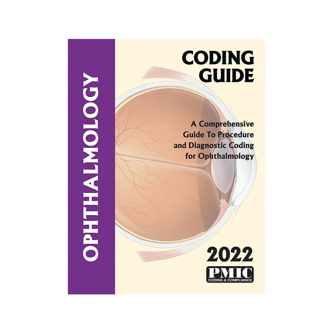 PMIC 2022 Coding Guide Ophthalmology (22251)