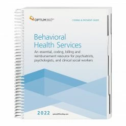 Optum 360 Optum360 2022 Coding And Payment Guide For Behavioral Health Services, Spiral (SYCH22)