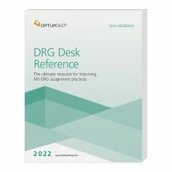Optum 360 Optum360 2022 DRG Desk Reference (DDR22)