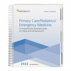 Optum 360 Optum360 2022 Coding Companion For Primary Care/Pediatrics/Emergency Medicine, Spiral (ASPC22)