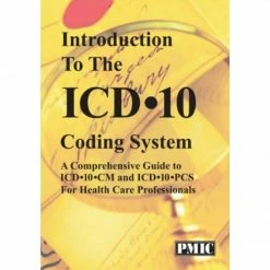 Medical Arts Press PMIC 2015 Introduction To The ICD-10 Coding System